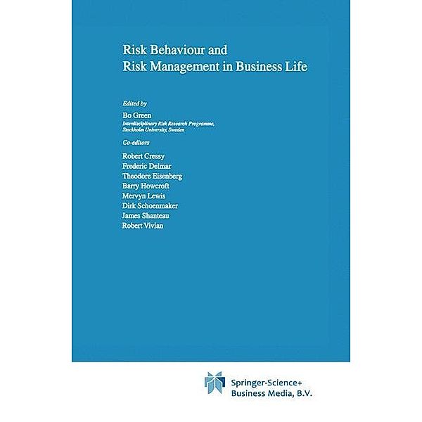 Risk Behaviour and Risk Management in Business Life