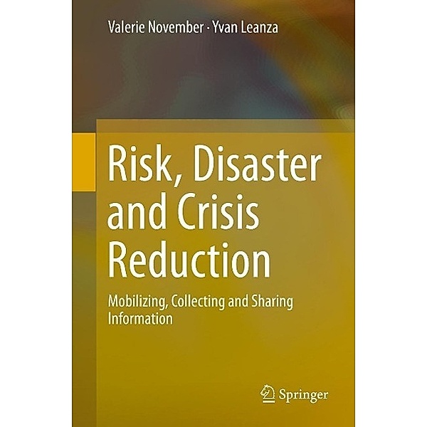 Risk, Disaster and Crisis Reduction, Valerie November, Yvan Leanza