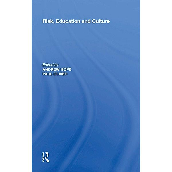 Risk, Education and Culture, Andrew Hope