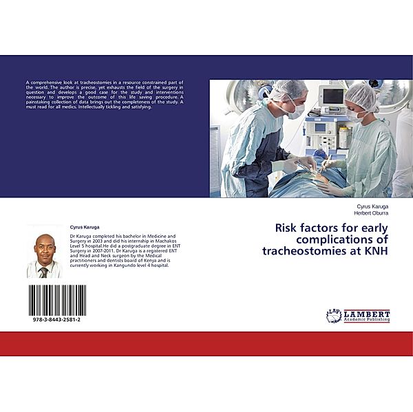 Risk factors for early complications of tracheostomies at KNH, Cyrus Karuga, Herbert Oburra