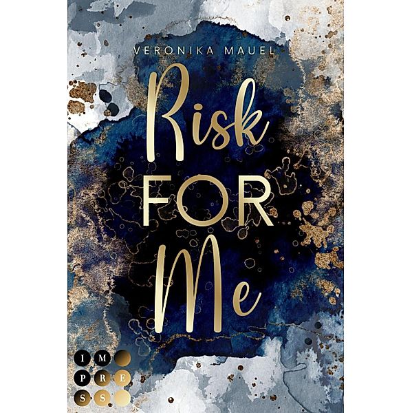 Risk For Me (For-Me-Reihe 1) / For-Me-Reihe Bd.1, Veronika Mauel
