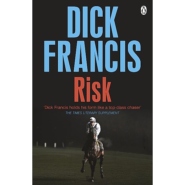 Risk / Francis Thriller, Dick Francis