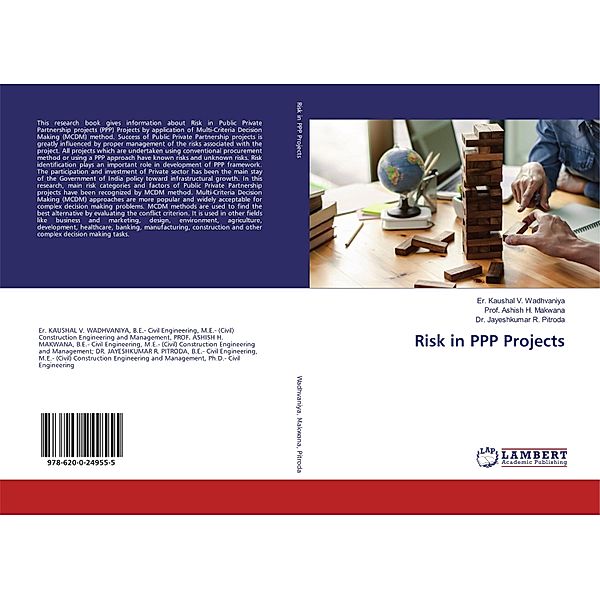 Risk in PPP Projects, Er. Kaushal V. Wadhvaniya, Ashish H. Makwana, Jayeshkumar R. Pitroda