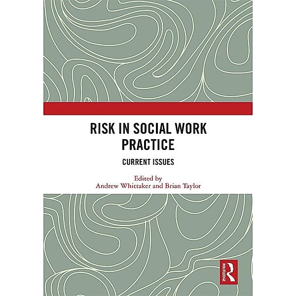 Risk in Social Work Practice