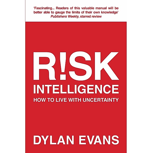 Risk Intelligence, Dylan Evans