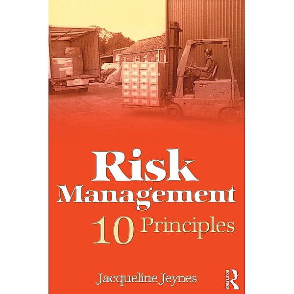 Risk Management: 10 Principles, Jacqueline Jeynes