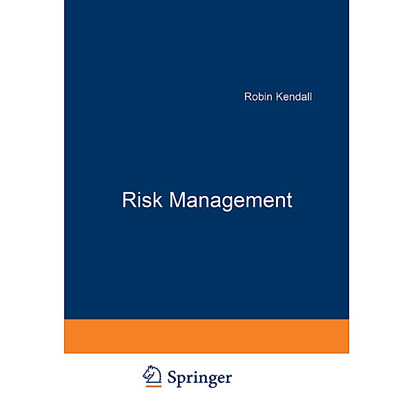 Risk Management, Robin Kendall