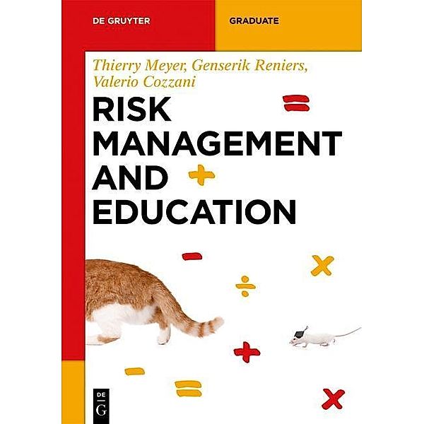Risk Management and Education, Thierry Meyer, Genserik Reniers, Valerio Cozzani
