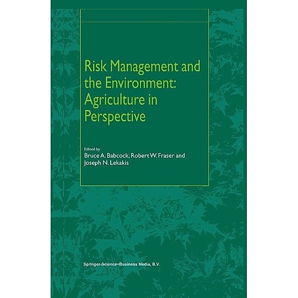 Risk Management and the Environment: Agriculture in Perspective