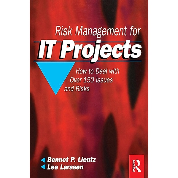 Risk Management for IT Projects, Bennet Lientz, Lee Larssen