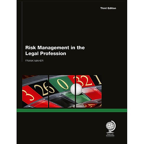 Risk Management for Law Firms, Frank Maher