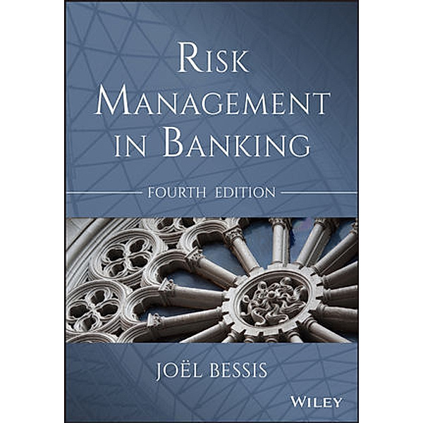 Risk Management in Banking, Joël Bessis