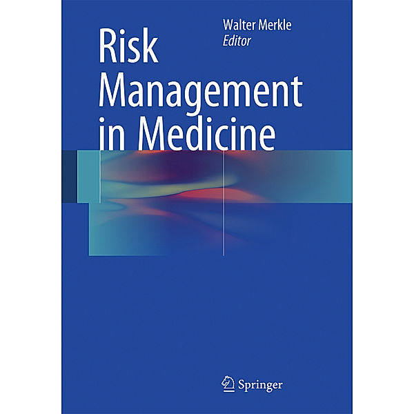 Risk Management in Medicine