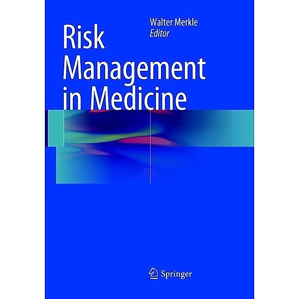 Risk Management in Medicine