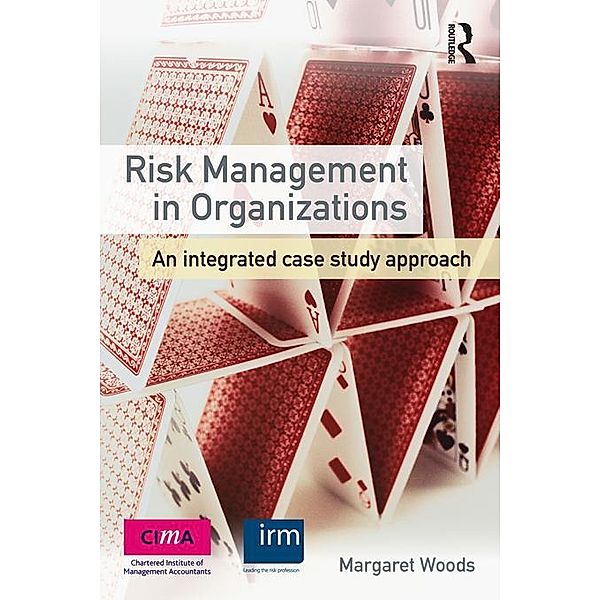 Risk Management in Organizations, Margaret Woods