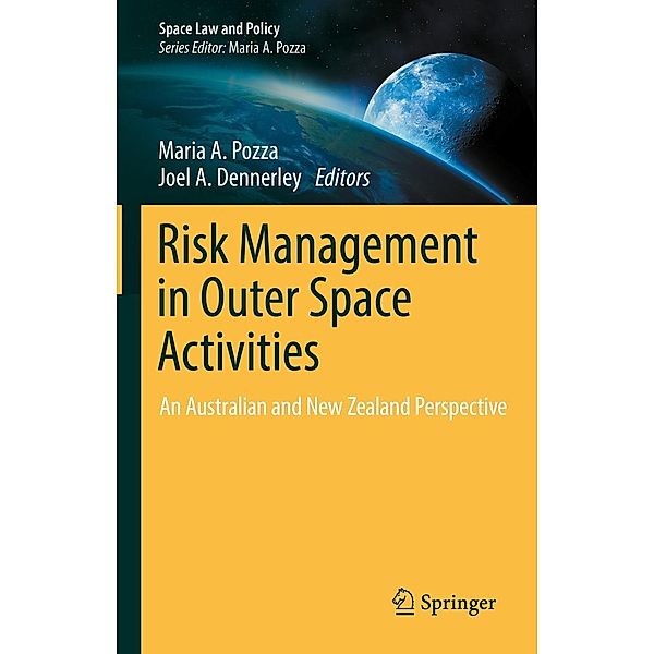 Risk Management in Outer Space Activities / Space Law and Policy
