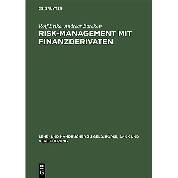 Risk-Management mit Finanzderivaten / Jahrbuch des Dokumentationsarchivs des österreichischen Widerstandes, Rolf Beike, Andreas Barckow