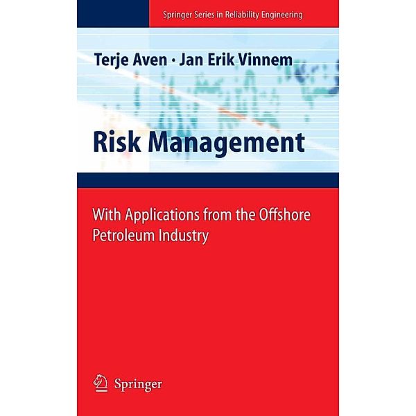 Risk Management / Springer Series in Reliability Engineering, Terje Aven, Jan-Erik Vinnem