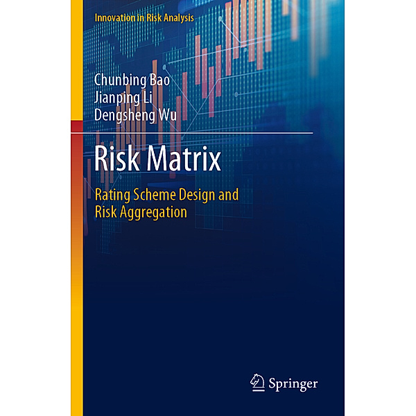 Risk Matrix, Chunbing Bao, Jianping Li, Dengsheng Wu