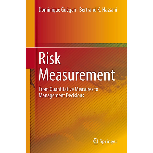 Risk Measurement, Dominique Guégan, Bertrand K. Hassani