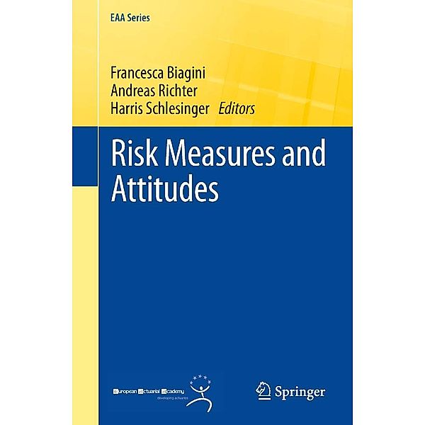 Risk Measures and Attitudes / EAA Series