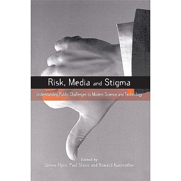 Risk, Media and Stigma, Paul Slovic