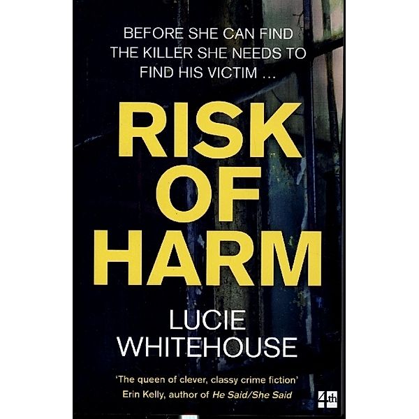 Risk of Harm, Lucie Whitehouse