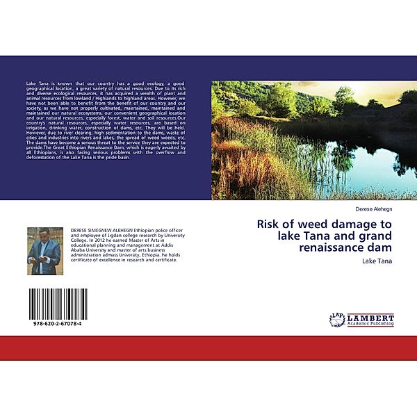 Risk of weed damage to lake Tana and grand renaissance dam, Derese Alehegn