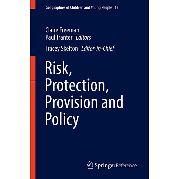 Risk, Protection, Provision and Policy