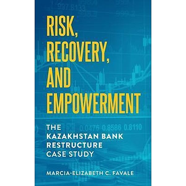 Risk, Recovery, and Empowerment, Marcia-Elizabeth Favale