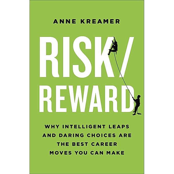 Risk/Reward, Anne Kreamer
