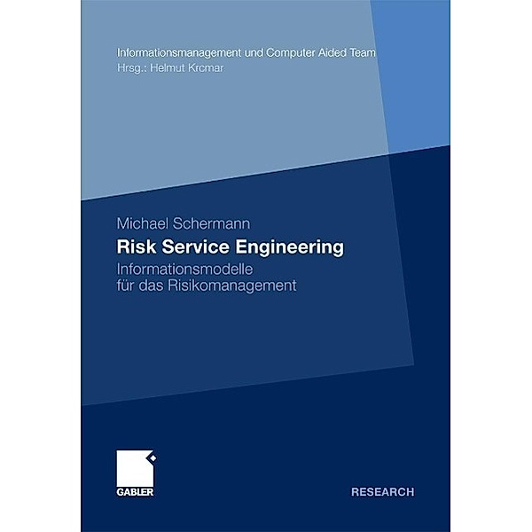 Risk Service Engineering / Informationsmanagement und Computer Aided Team, Michael Schermann