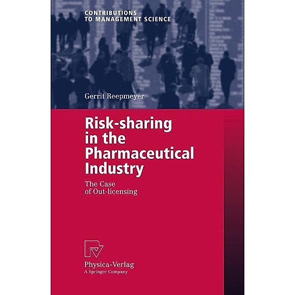 Risk-sharing in the Pharmaceutical Industry, Gerrit Reepmeyer