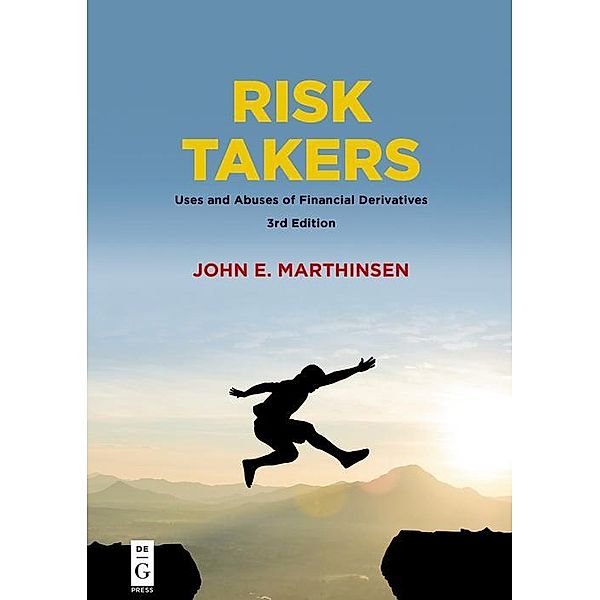 Risk Takers / De|G Press, John Marthinsen