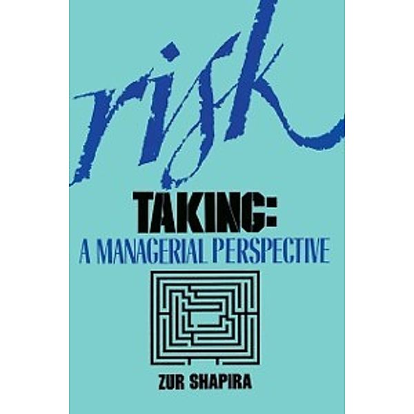 Risk Taking, Shapira Zur Shapira