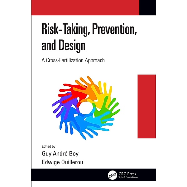 Risk-Taking, Prevention and Design, Guy Andre Boy
