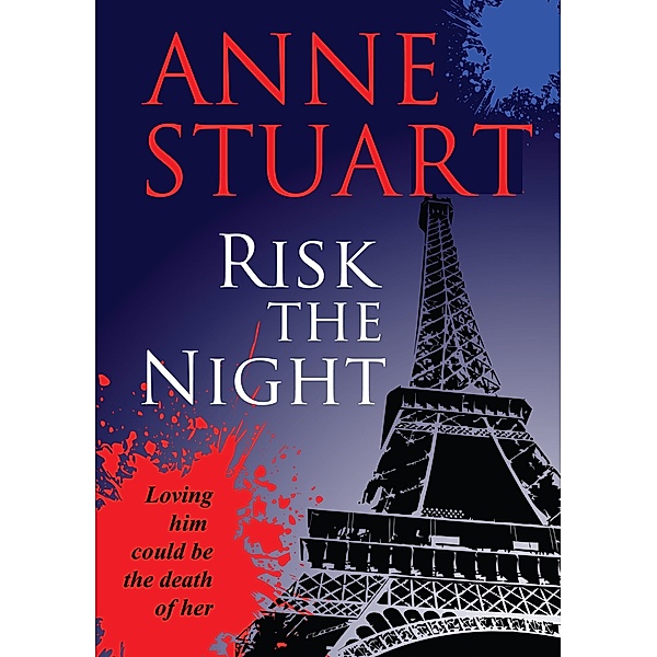 Risk the Night / Anne Stuart, Anne Stuart