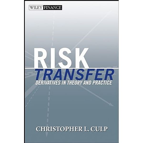 Risk Transfer, Christopher L. Culp