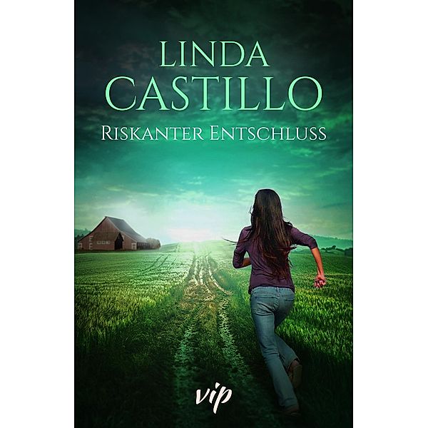 Riskanter Entschluss, Linda Castillo