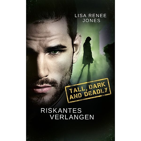 Riskantes Verlangen, Lisa Renee Jones