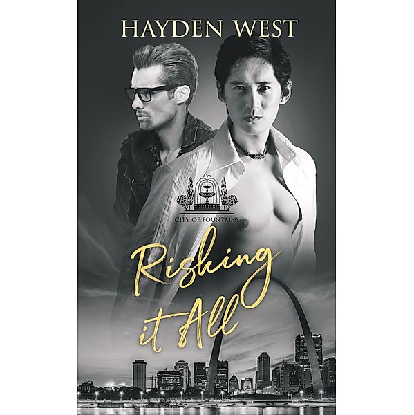 Risking It All / City of Fountains Bd.1, Hayden West