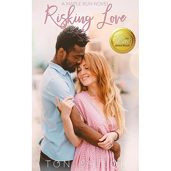 Risking Love (Maple Run, #4) / Maple Run, Toni Shiloh