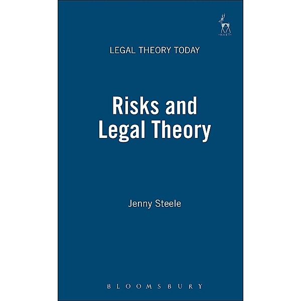 Risks and Legal Theory, Jenny Steele