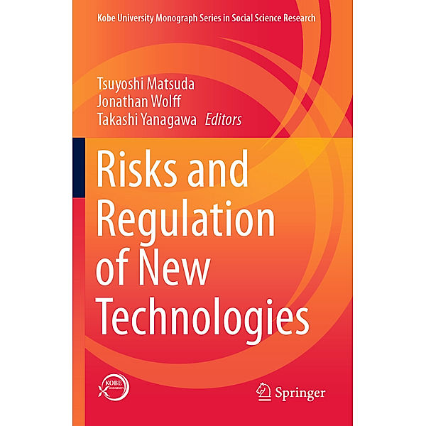 Risks and Regulation of New Technologies