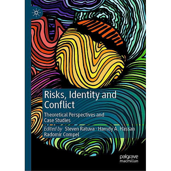 Risks, Identity and Conflict