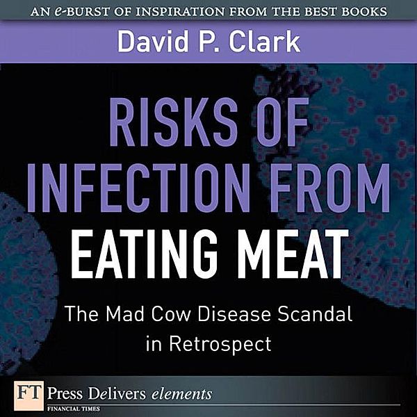 Risks of Infection from Eating Meat, David Clark