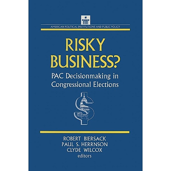 Risky Business, Robert Biersack, Paul S. Herrnson, Clyde Wilcox