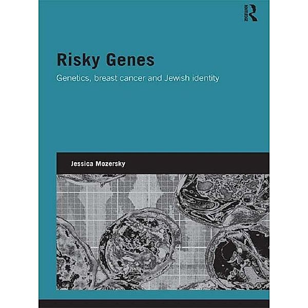 Risky Genes, Jessica Mozersky