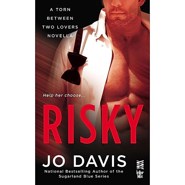 Risky / Torn Between Two Lovers Bd.2, Jo Davis