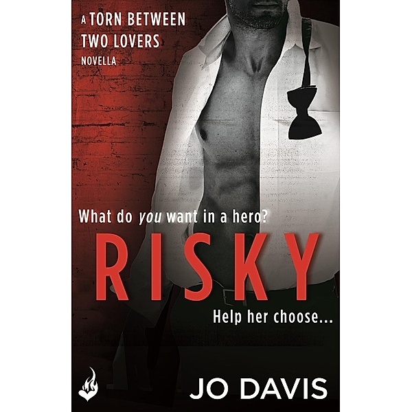 Risky: Torn Between Two Lovers / Torn Between Two Lovers, Jo Davis